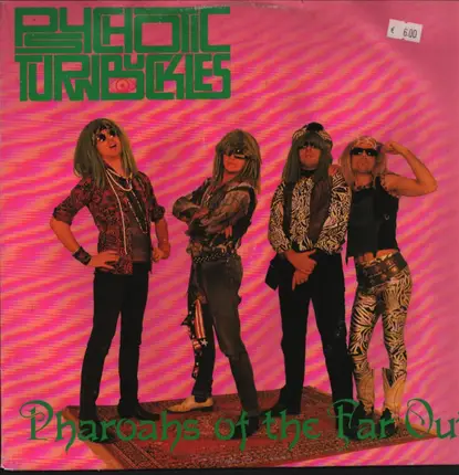 Psychotic Turnbuckles - Pharaos Of The Far Out
