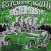 LP - Psychotic Youth - Faster! Faster! - RARE PUNK LP