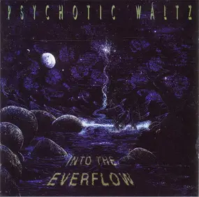 Psychotic Waltz - Into the Everflow