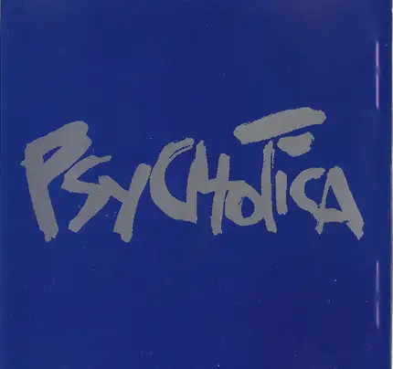 Psychotica - Psychotica