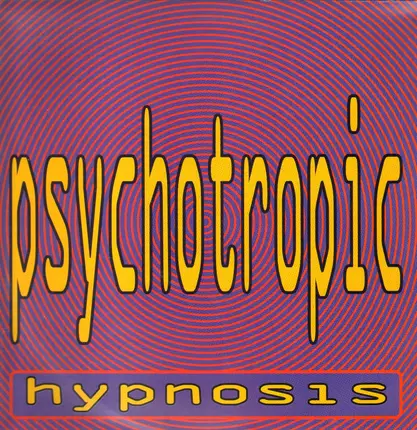 Psychotropic - Hypnosis