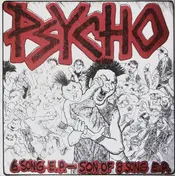 Psycho - 6 Song E.P. - Son Of 8 Song E.P.