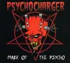 CD - Psychocharger - Mark Of The Psycho