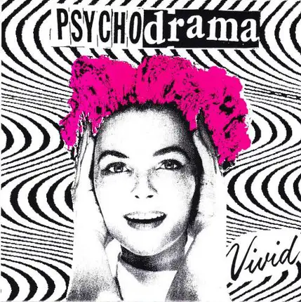 Psychodrama - Vivid