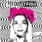 Psychodrama - Vivid