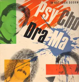 Psychodrama - I'm Not Your Doormat