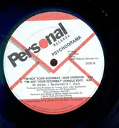 12inch Vinyl Single - Psychodrama - I'm Not Your Doormat