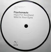 12inch Vinyl Single - Psychonauts - Fear Is Real / Hips For Scotland