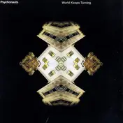 The Psychonauts - World keeps turning