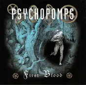 Psychopomps - First Blood