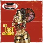 Psychopunch - Last Goodbye
