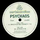 12inch Vinyl Single - Psychaos - Investigating Eternity / Acidica