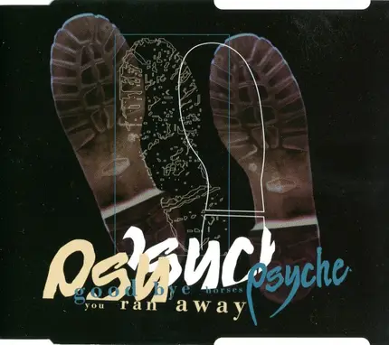 Psyche - You Ran Away / Good-Bye Horses