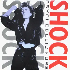 The Psychedelic Furs - Shock