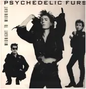 The Psychedelic Furs - Midnight to Midnight