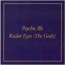7inch Vinyl Single - Psychic Ills - Radar Eyes (The Godz) - Blue Cover / White Labels