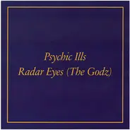 Psychic Ills - Radar Eyes (The Godz)
