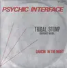 12inch Vinyl Single - Psychic Interface - Tribal Stomp (Cherokee Nation)