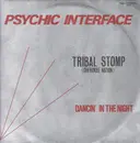 12inch Vinyl Single - Psychic Interface - Tribal Stomp (Cherokee Nation)