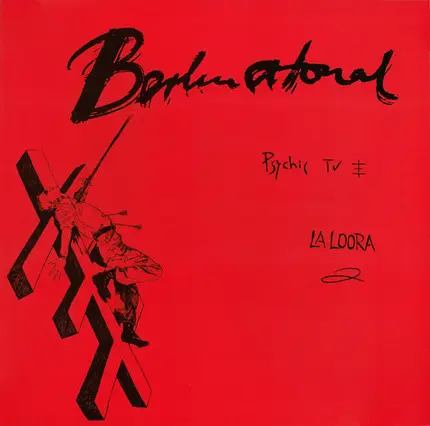 Psychic TV / La Loora - Berlin Atonal, Vol. 2