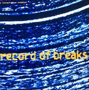 Psychick Warriors Ov Gaia - Record of Breaks