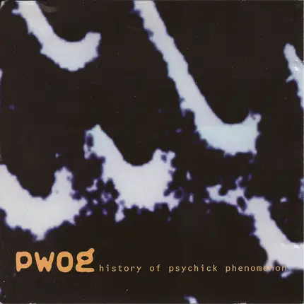 Psychick Warriors Ov Gaia - History Of Psychick Phenomenon