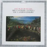 Pro Cantione Antiqua , The Landini Consort - The Play of Daniel