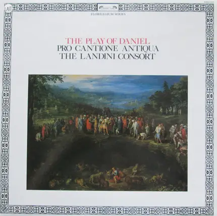 Pro Cantione Antiqua , The Landini Consort - The Play of Daniel