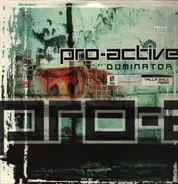 Pro-Active - Dominator