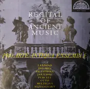 Pro Arte Antiqua - Recital Of Ancient Music