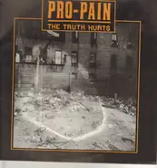 Pro-Pain - The Truth Hurts