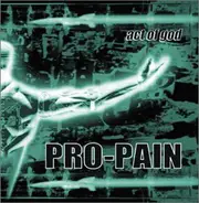 Pro-Pain - Act of God