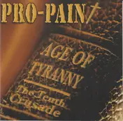 Pro-Pain - Age Of Tyranny - The Tenth Crusade