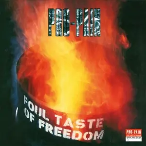 Pro-Pain - Foul Tase Of..