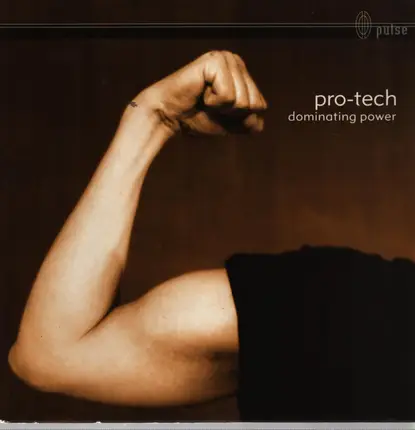 Pro-Tech - Dominating Power