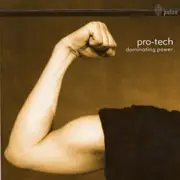 Pro-Tech - Dominating Power