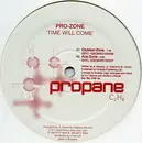 12inch Vinyl Single - Pro-Zone - Time Will Come