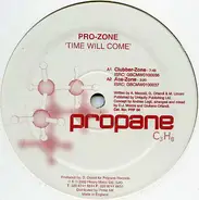 Pro-Zone - Time Will Come