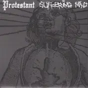Protestant - Protestant / Suffering Mind