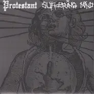 Protestant / Suffering Mind - Protestant / Suffering Mind