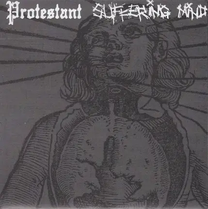 Protestant / Suffering Mind - Protestant / Suffering Mind