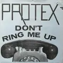 7inch Vinyl Single - Protex - Don't Ring Me Up - Blue Foldout Sleeve