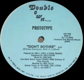 The Prototype - Don't Bother