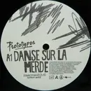 12inch Vinyl Single - Prototypes - Danse Sur La Merde