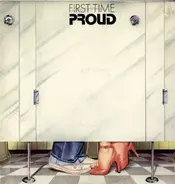 Proud - First Time