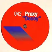 12inch Vinyl Single - Proxy - Decoy