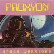 Proxyon - Space Warriors