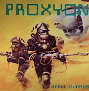 Proxyon - Space Guards