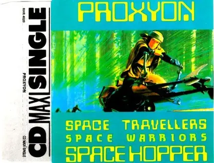 Proxyon - Space Travellers / Space Warriors / Space Hopper