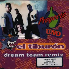 Proyecto Uno - El Tiburon(dream team remix)
